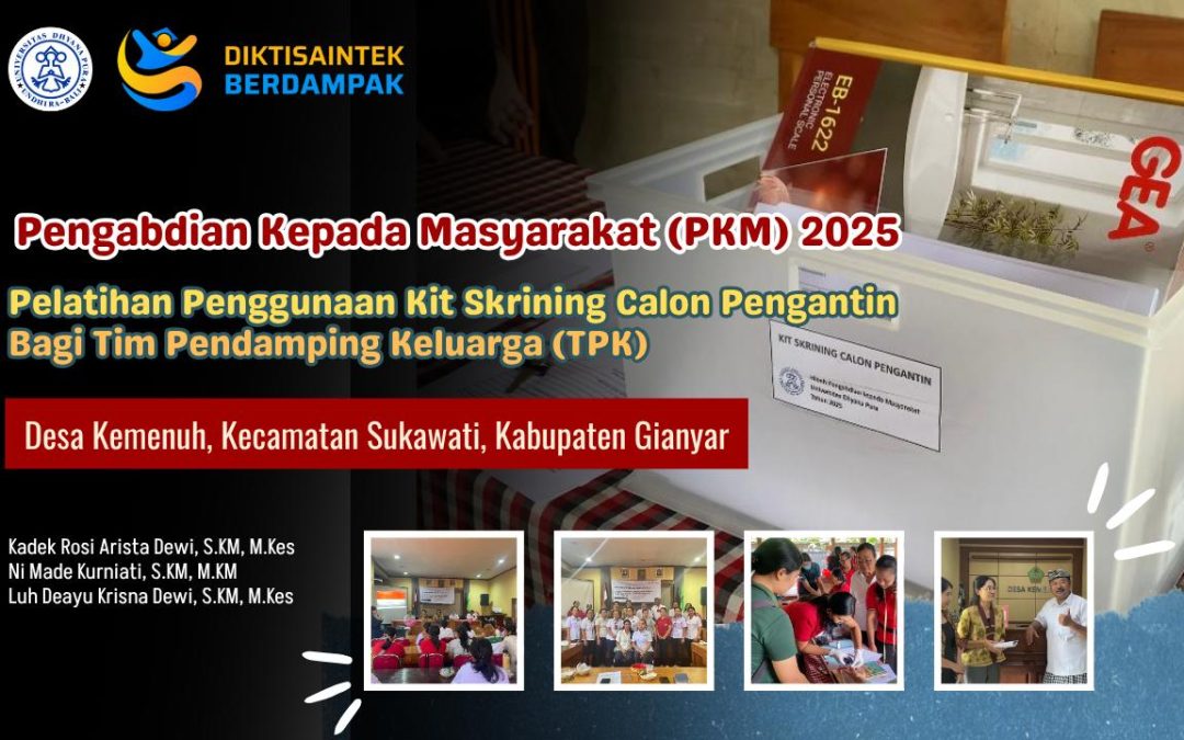 PKM Pelatihan Penggunaan Kit Skrining Calon Pengantin bagi Tim Pendamping Keluarga (TPK) di Desa Kemenuh Kabupaten Gianyar